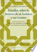 libro Estudios Sobre La Historia De Al Ándalus Y Sus Fuentes